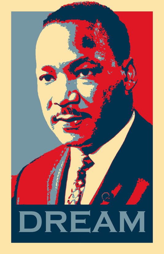 Martin Luther King MLK Hope Inspired Style Dream Poster 11x17