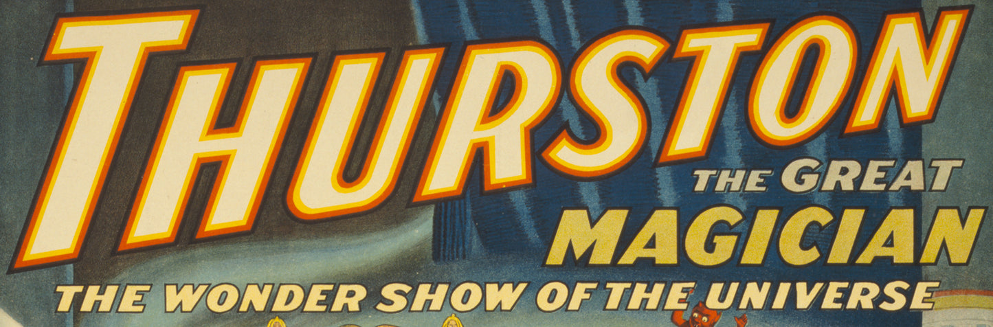Thurston the Great Magician Vintage Poster – The Wonder Show of the Universe | 1910s Magic Show Reproduction Print