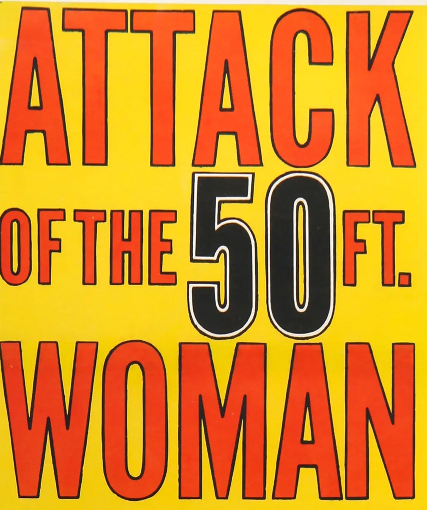 Attack of the 50 Ft. Woman (1958) Movie Poster – Classic Retro Sci-Fi Horror Film Reproduction Art Print